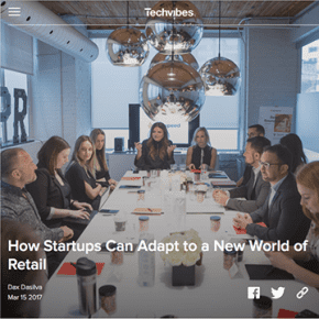 Techvibes screencap of article: How Startups can Adapt to a New World of Retail